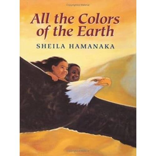 All the Colors of the Earth: A Poetic Picture Book About Diversity and Multicultural Children for Kids (Ages 4-8)