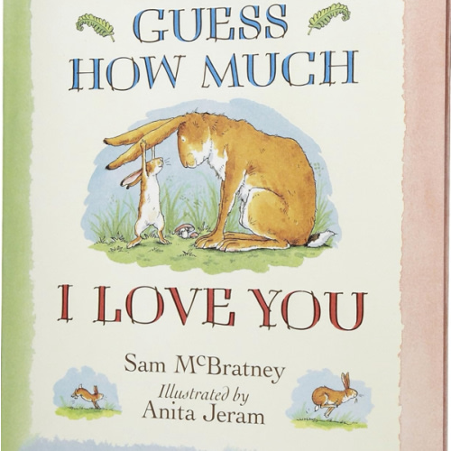 Guess How Much I Love You