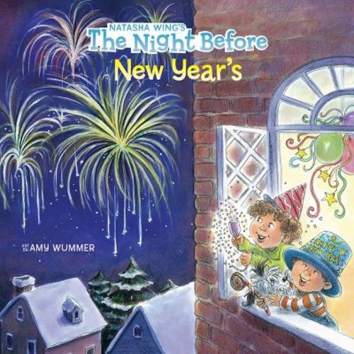 The Night Before New Year's - By Natasha Wing (paperback)