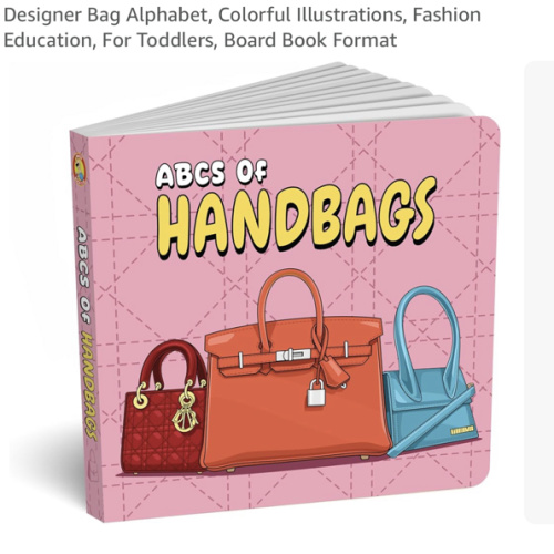 ABCs of Handbags: A Fashion-Lover's Alphabet Board Book for Babies & Toddlers