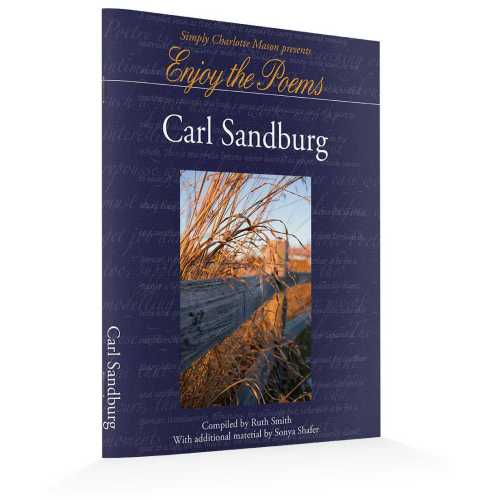 Enjoy the Poems of Carl Sandburg - Simply Charlotte Mason