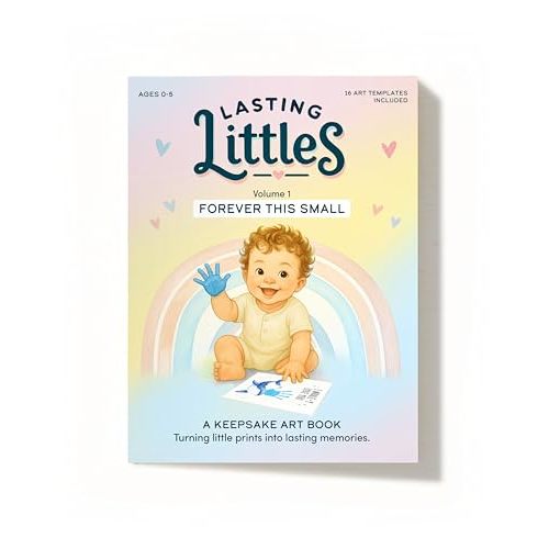 Lasting Littles Volume 1: Forever This Small — Baby Toddler Handprint & Footprint Keepsake Book, Baby Shower New Parent Grandparent Gift, Preschool Craft *Paints Not Included*