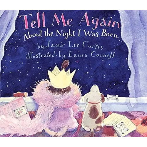 Tell Me Again About the Night I Was Born