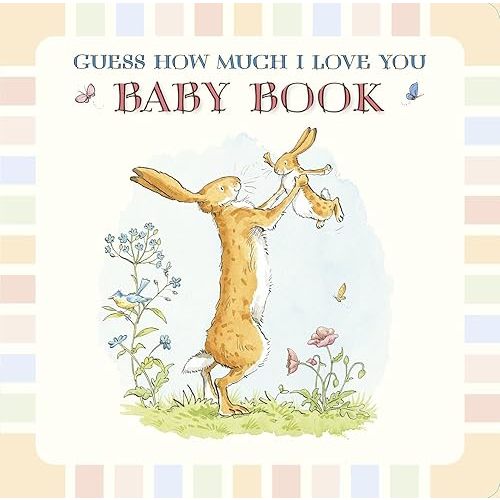 Guess How Much I Love You: Baby Book: (A Keepsake, Memory Edition of a Cherished Classic for Baby Shower Gifts & New Parents to Journal and Record Milestones) Hardcover – Picture Book, January 28, 2014