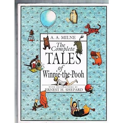 The Complete Tales of Winnie-The-Pooh
