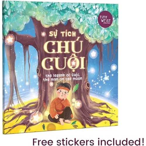 Sự tích chú Cuội The Legend of Cuoi, the Man on the Moon Hardcover – August 25, 2021