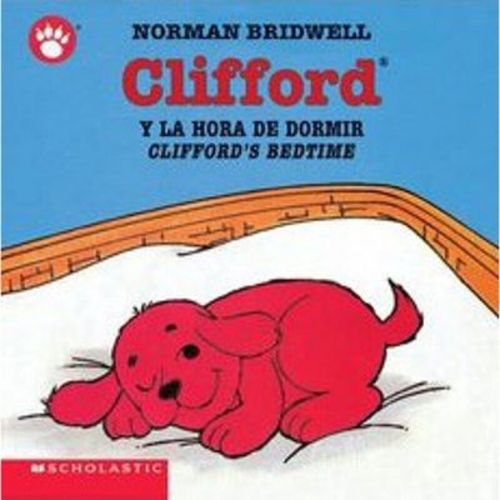 Clifford y la Hora de Dormir/Clifford's Bedtime - (Clifford the Small Red Puppy) by Norman Bridwell (Board Book)