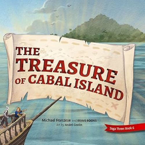 The Treasure of Cabal Island (Freedom Island, 3-6)