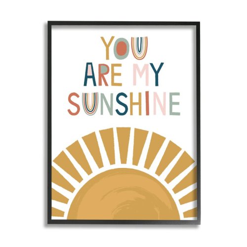 Stupell Industries You Are My Sunshine Phrase Children's Sun Rise Art | Wayfair