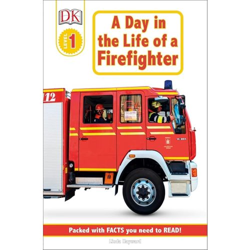 DK Readers: Jobs People Do -- A Day in a Life of a Firefighter (Level 1: Beginning to Read) Paperback – March 28, 2001
