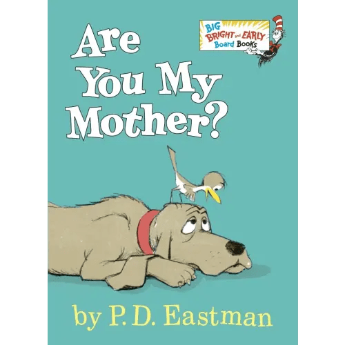 Are You My Mother? a book by P.D. Eastman - Bookshop.org US
