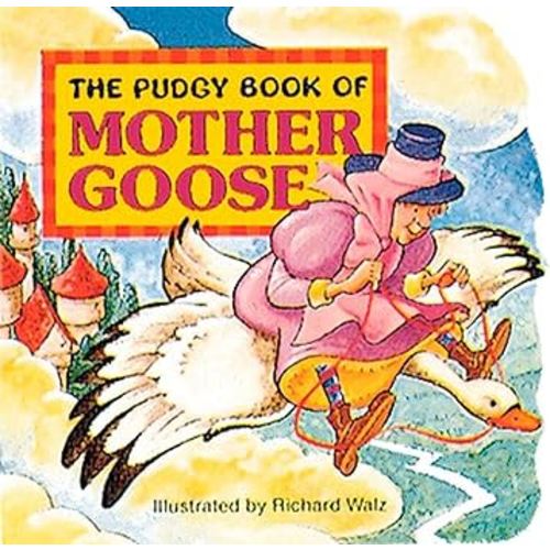 The Pudgy Book of Mother Goose (Pudgy Board Books)