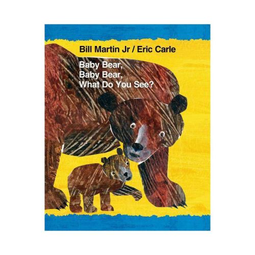 Baby Bear, Baby Bear, What Do You See? - (Brown Bear and Friends) by Bill Martin (Board Book)