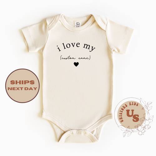 I Love My Custom Baby Onesie®, Custom Name Baby Onesie®, Custom Name Toddler T-Shirt, Natural Baby Onesie®, Personalized Gift
