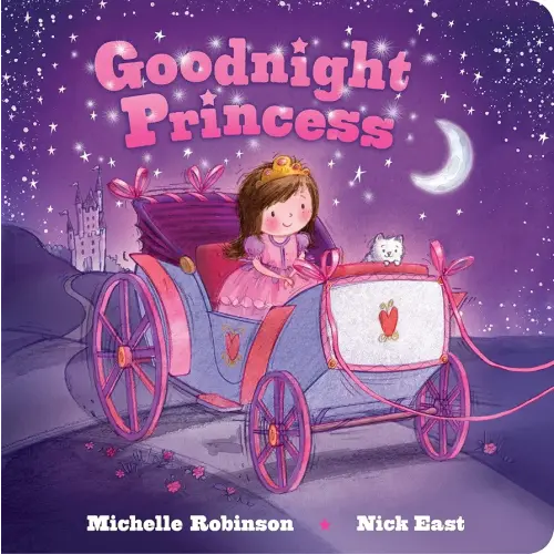 Goodnight Princess: A Bedtime Baby Sleep Book for Fans of the Royal Family and All Things Pink and Fancy! (Goodnight Series)