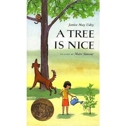 A Tree Is Nice: A Caldecott Award Winner – A Classic Story About the Beauty of Trees and Birds
