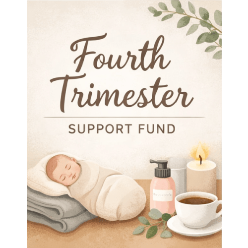 Fourth Trimester Support Fund