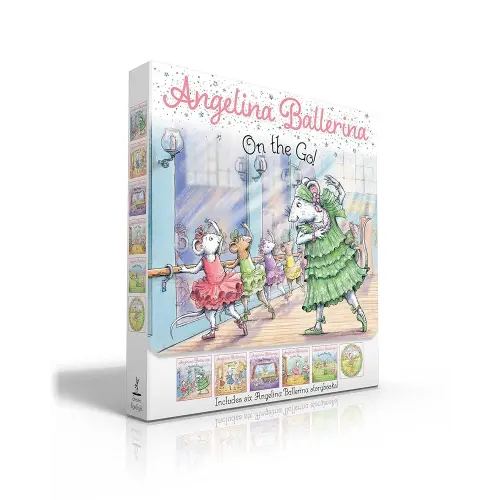 Angelina Ballerina On the Go! (Boxed Set): Angelina Ballerina at Ballet School; Angelina Ballerina Dresses Up; Big Dreams!; Center Stage; Family Fun Day; Meet Angelina Ballerina