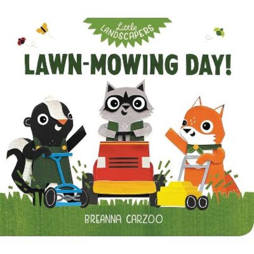 Lawn-Mowing Day! - (Little Landscapers) by Breanna Carzoo (Board Book)