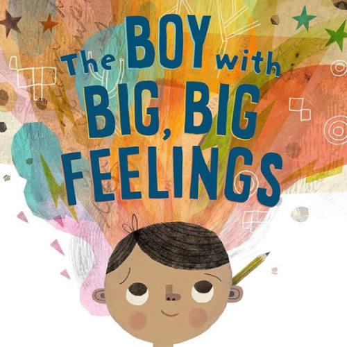The Boy with Big, Big Feelings
