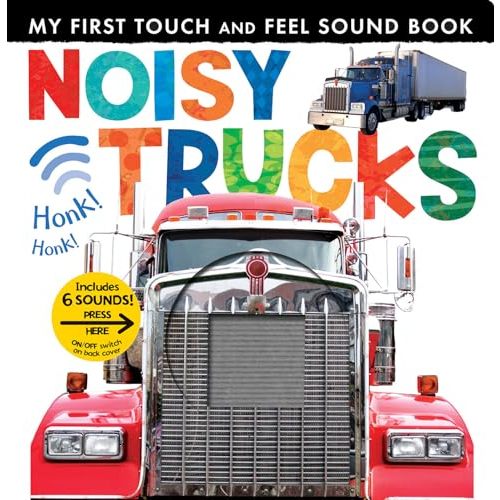 Noisy Trucks: Includes 6 Sounds and an On/Off Switch on the Back Cover! (My First)