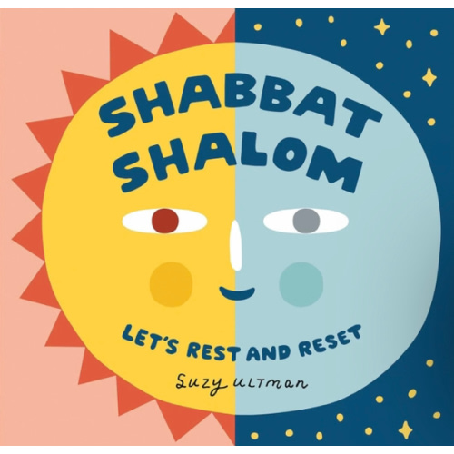 Shabbat Shalom: Let's Rest and Reset - Board Book