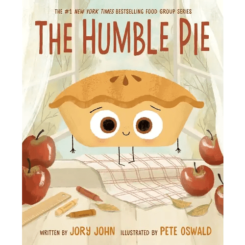The Humble Pie: A Funny and Empowering Food Group Story about Finding your Voice for Kids 4–8 (The Food Group)