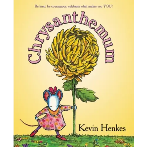 Chrysanthemum a book by Kevin Henkes and Kevin Henkes - Bookshop.org US