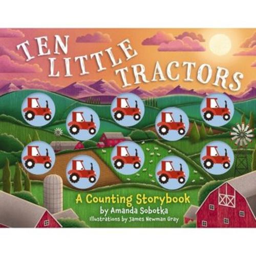 Ten Little Tractors - (Counting Storybooks) by Amanda Sobotka (Board Book)