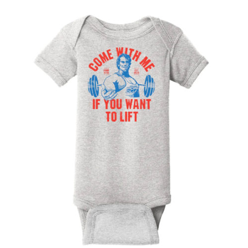Come with Me If You Want To Lift Onesie