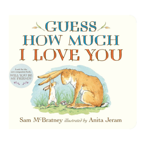 Guess How Much I Love You: (The Heartwarming Tale of Little Nutbrown Hare Loving Right Up to the Moon and Back - An Ideal Baby Shower Gift & Easter Basket Stuffer for Babies & Toddlers)