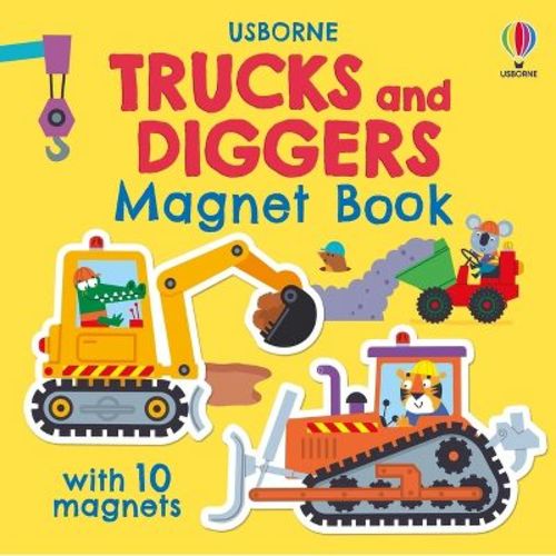 Trucks and Diggers Magnet Book - (Magnet Books) by Kristie Pickersgill (Board Book)