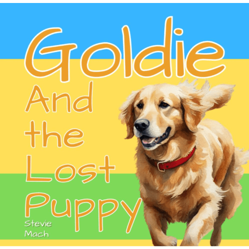 Goldie and the Lost Puppy (The Adventures of Goldie, the Golden Retriever.)