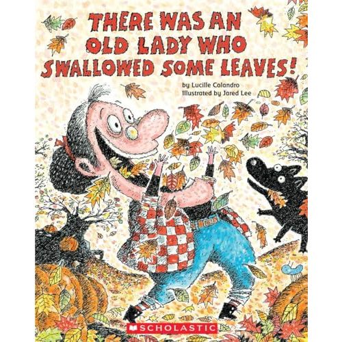 There Was an Old Lady Who Swallowed Some Leaves!