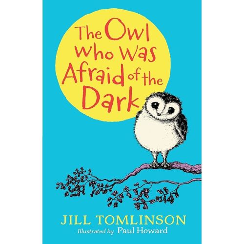 The Owl Who Was Afraid of the Dark Hardcover – September 8, 2016
