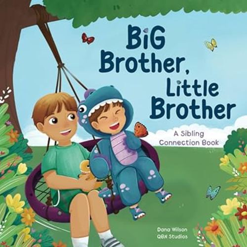 Big Brother, Little Brother: A Sibling Connection Book (Children Connection Books)