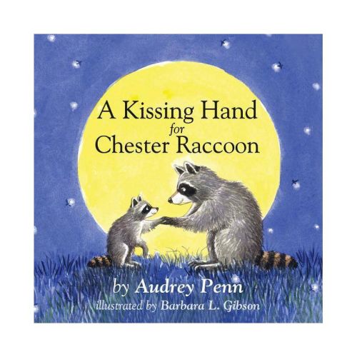 A Kissing Hand For Chester Raccoon By Audrey Penn - By Audrey Penn ( Board Book )