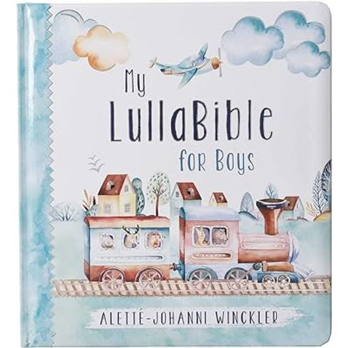 My LullaBible for Boys | Collection of 24 Lullabies for Baby Boys with Scripture | Padded Hardcover Gift Book for Parents, Ages 0-3