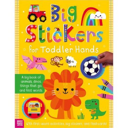 Big Stickers for Toddler Hands: Everything - by Sophie Collingwood (Paperback)