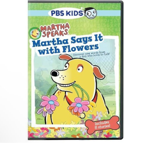 Martha Speaks: Martha Says It With Flowers