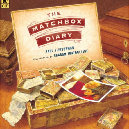 The Matchbox Diary by Paul Fleischman, Bagram Ibatoulline, Paperback | Barnes & Noble®