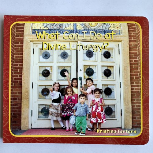 "What Can I Do at Divine Liturgy?" board book — Draw Near Designs