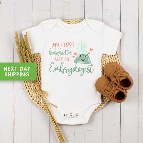 My First Babysitter was an Embryologist Unisex Baby Bodysuit, IVF Onesie® Baby Gift,  Cute Baby Clothes, IVF Pregnancy Announcement Onesie®