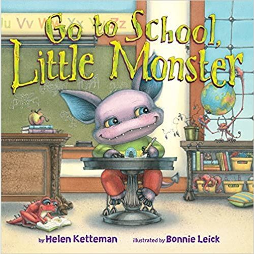 Go To School, Little Monster