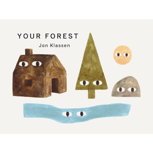 Your Forest (canadian Edition) Book By Jon Klassen, (Board Book) | Indigo
