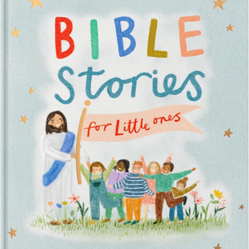 Bible Stories for Little Ones: Baby’s First Bible Board Book