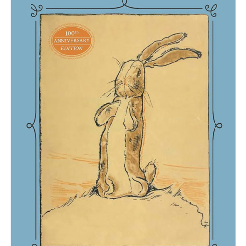 The Velveteen Rabbit: 100th Anniversary Edition