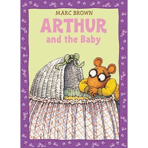 Arthur and the Baby: A Classic Arthur Adventure