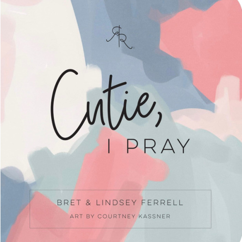 Cutie, I Pray (Ryan & Rose)