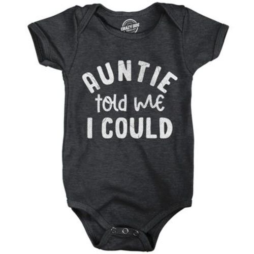 Auntie Told Me I Could Baby Bodysuit Funny Sarcastic Graphic Novelty Jumper for Infants - Crazy Dog Baby Bodysuit Gift for Aunt